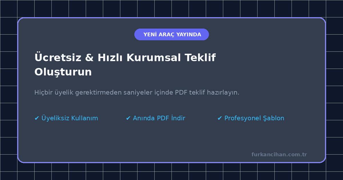 Üye Olmadan Hızlı ve Ücretsiz Teklif Oluşturun: Yeni Araç Yayında!