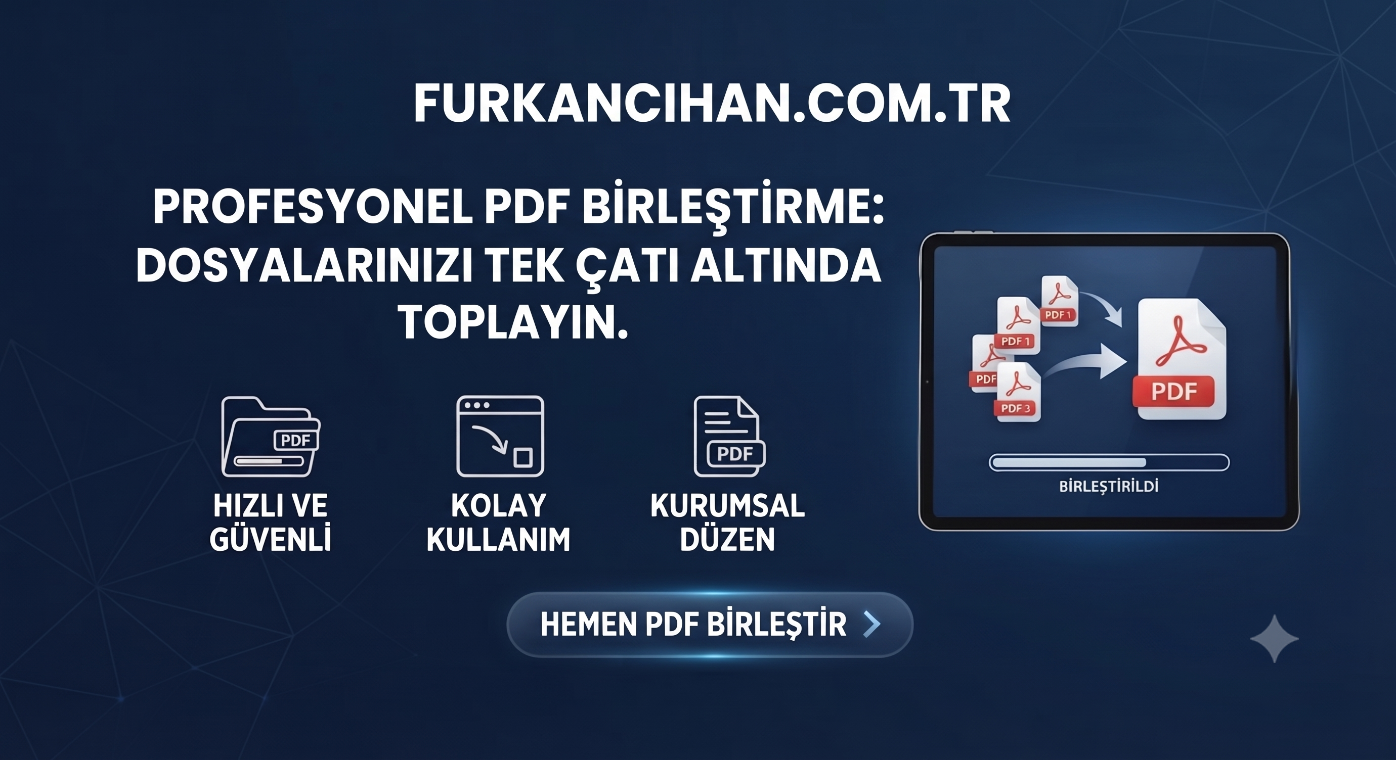 Online PDF Birleştirme ve Dosya Yönetim Aracı