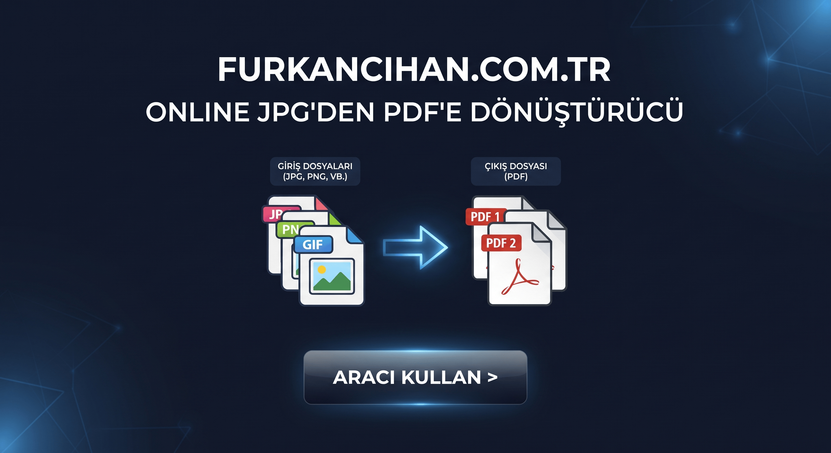 Online JPG - PDF Dönüştürme ve Arşivleme Aracı